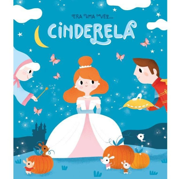 Era Uma Vez … Cinderela