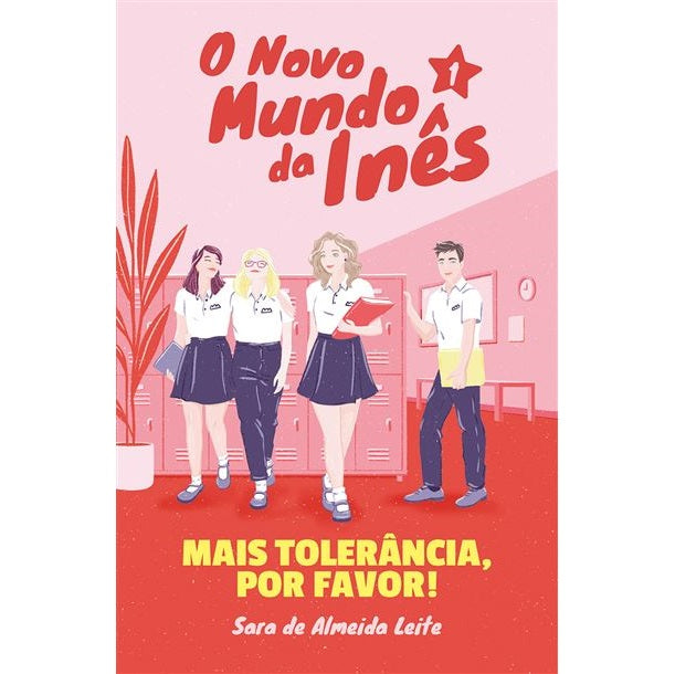 O Novo Mundo da Inês: Mais Tolerância, Por Favor!