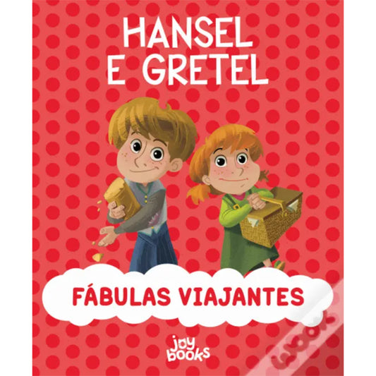 Fábulas Viajantes - Hansel e Gretel