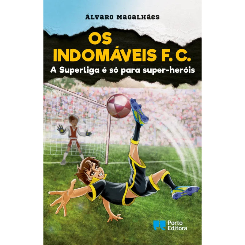 Os Indomáveis F.C. 5: A Superliga é só para Super-Heróis