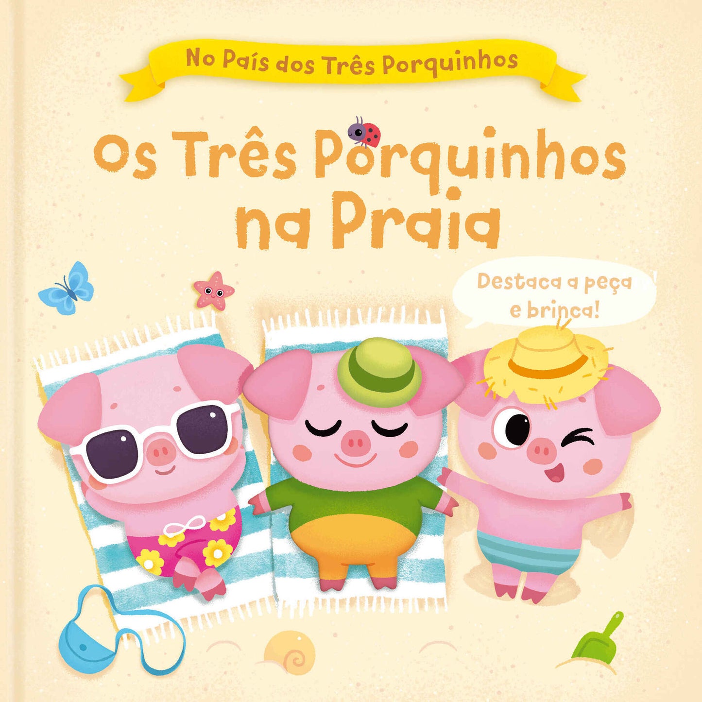 No País dos Três Porquinhos: Os Três Porquinhos na Praia