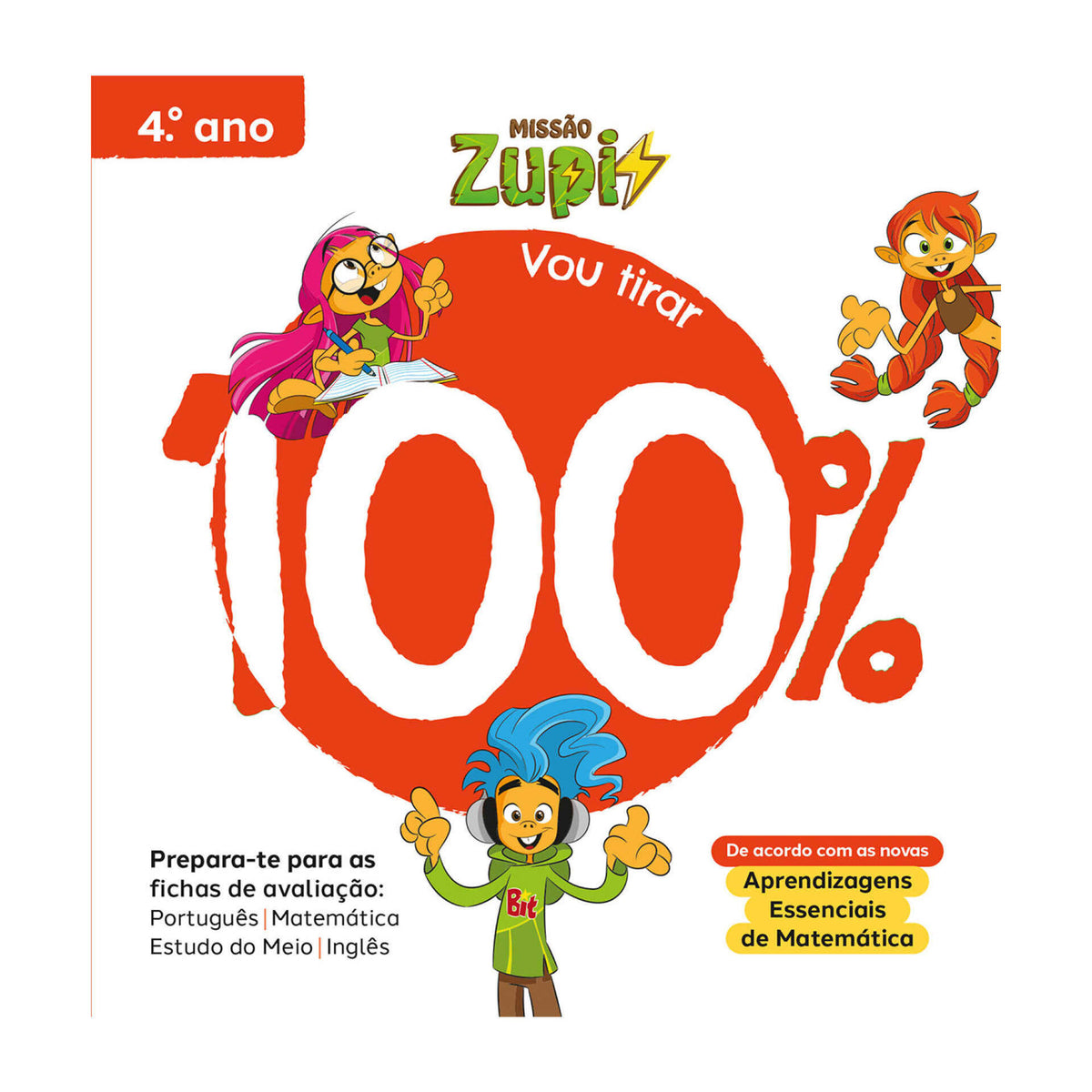 Missão Zupi - Vou Tirar 100% - 4.º Ano