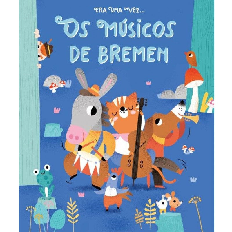 Era Uma Vez … Os Músicos de Bremen