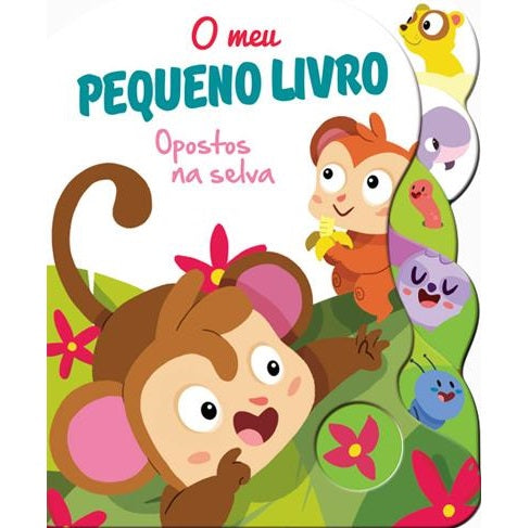 O Meu Pequeno Livro: Opostos na Selva