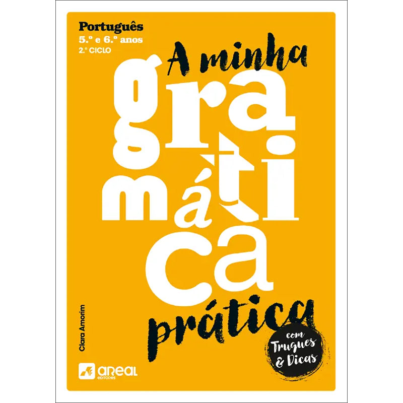 A Minha Gramática Prática - 2.º Ciclo - Português