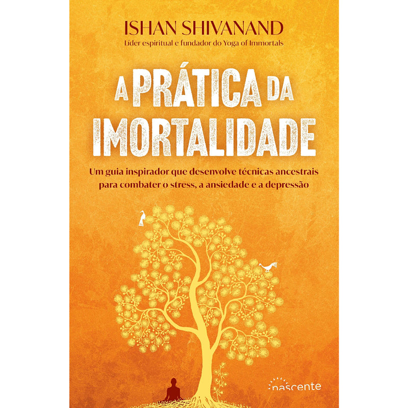 A Prática da Imortalidade