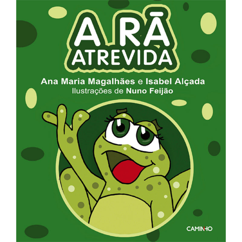 A Rã Atrevida