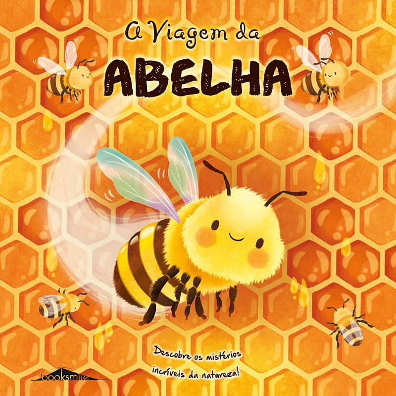Ciclos da Natureza 5: A Viagem da Abelha
