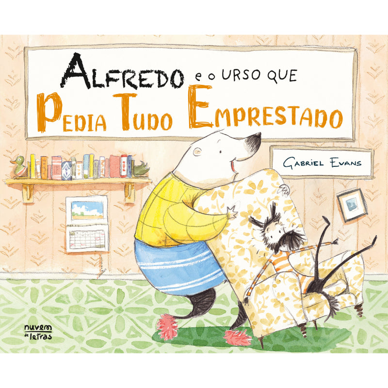 Alfredo e o Urso que Pedia Tudo Emprestado