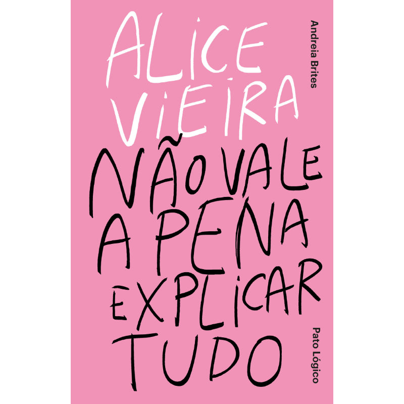 Alice Vieira - Não Vale a Pena Explicar Tudo