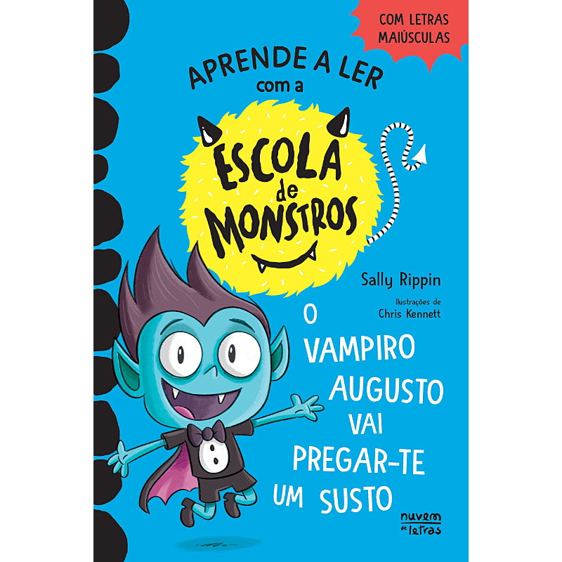 Escola de Monstros 5: O Vampiro Augusto Vai Pregar-te um Susto