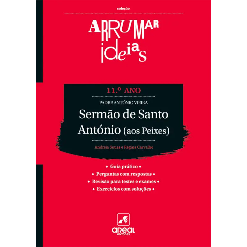Arrumar Ideias: Sermão de Santo António (aos Peixes) - 11.º Ano