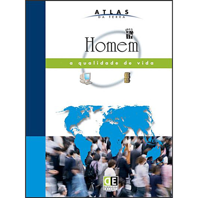 Atlas da Terra: Homem - A Qualidade de Vida