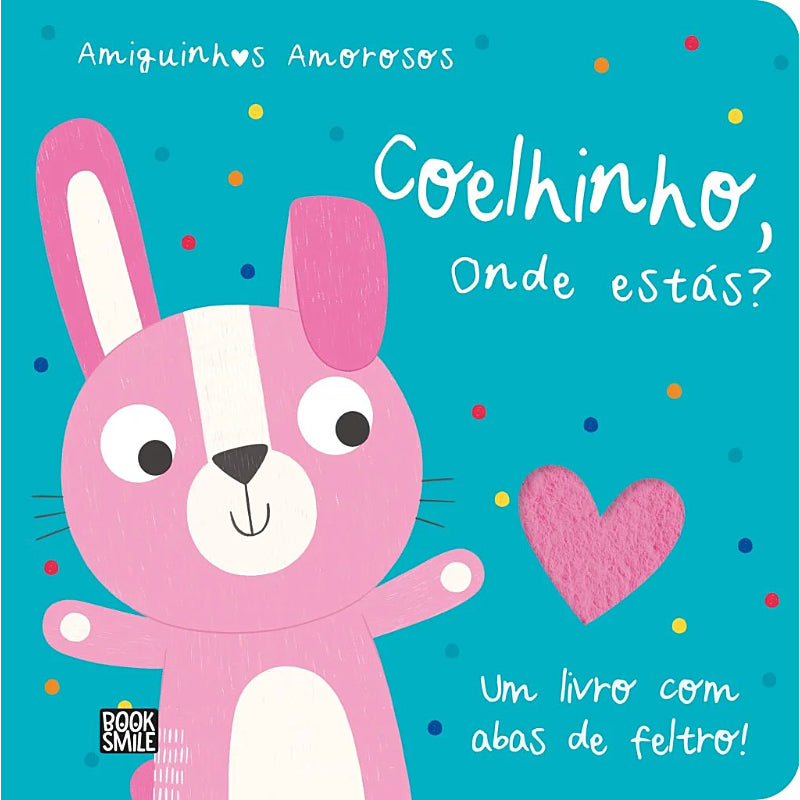 Coelhinho, Onde Estás?