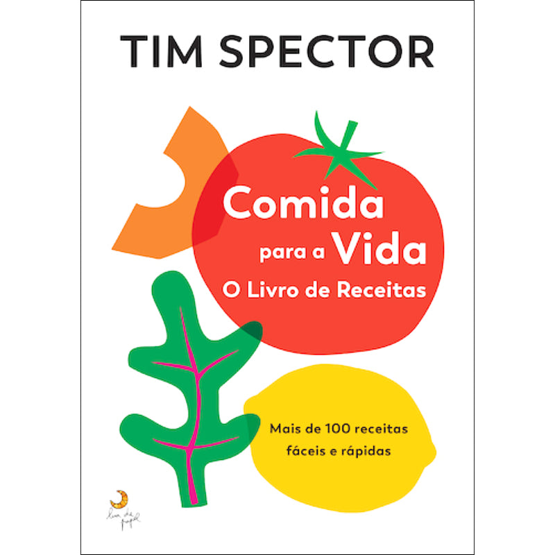 Comida para a Vida: O Livro de Receitas