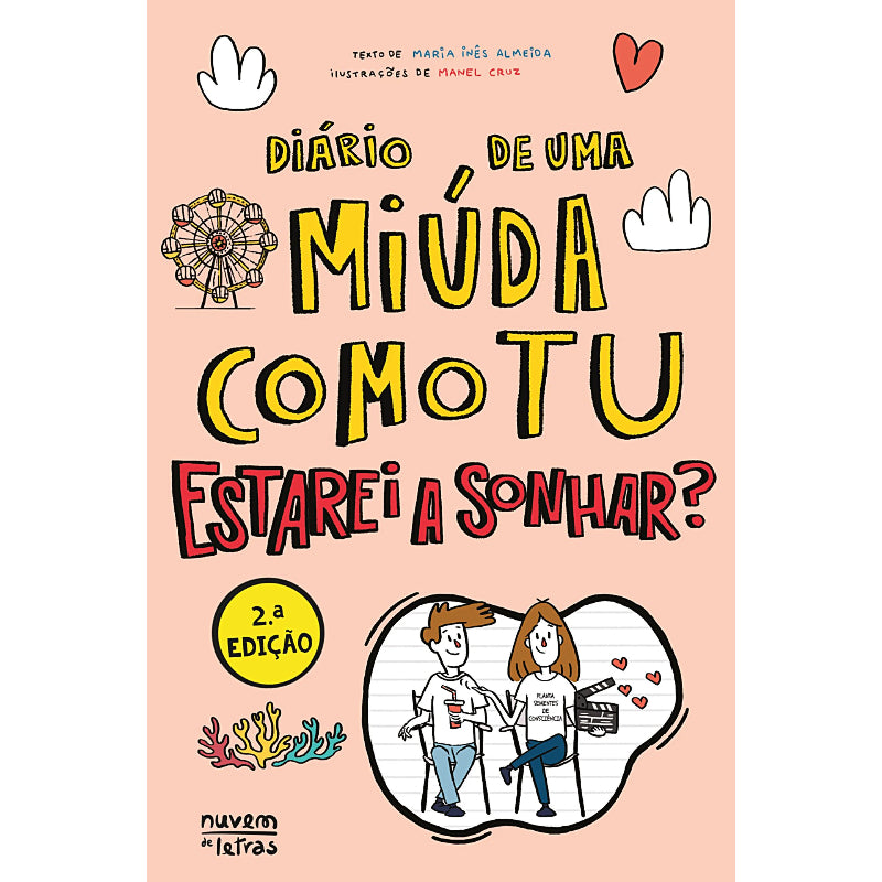 Diário de uma Miúda como Tu 14: Estarei a Sonhar?