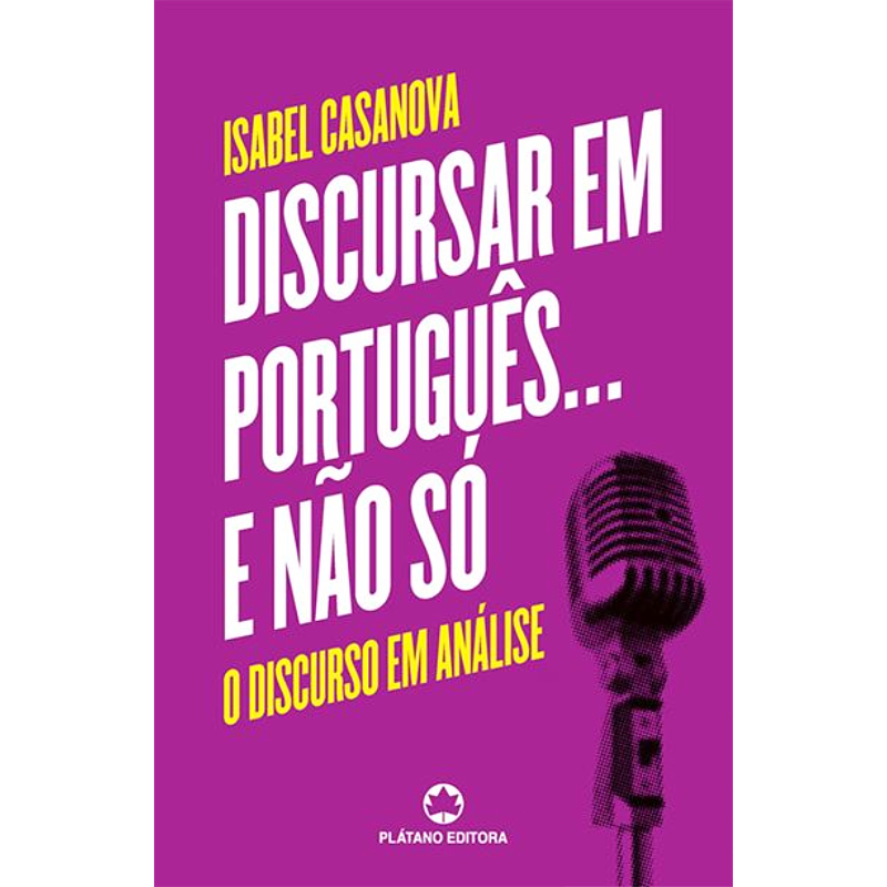 Discursar em Português… e Não Só