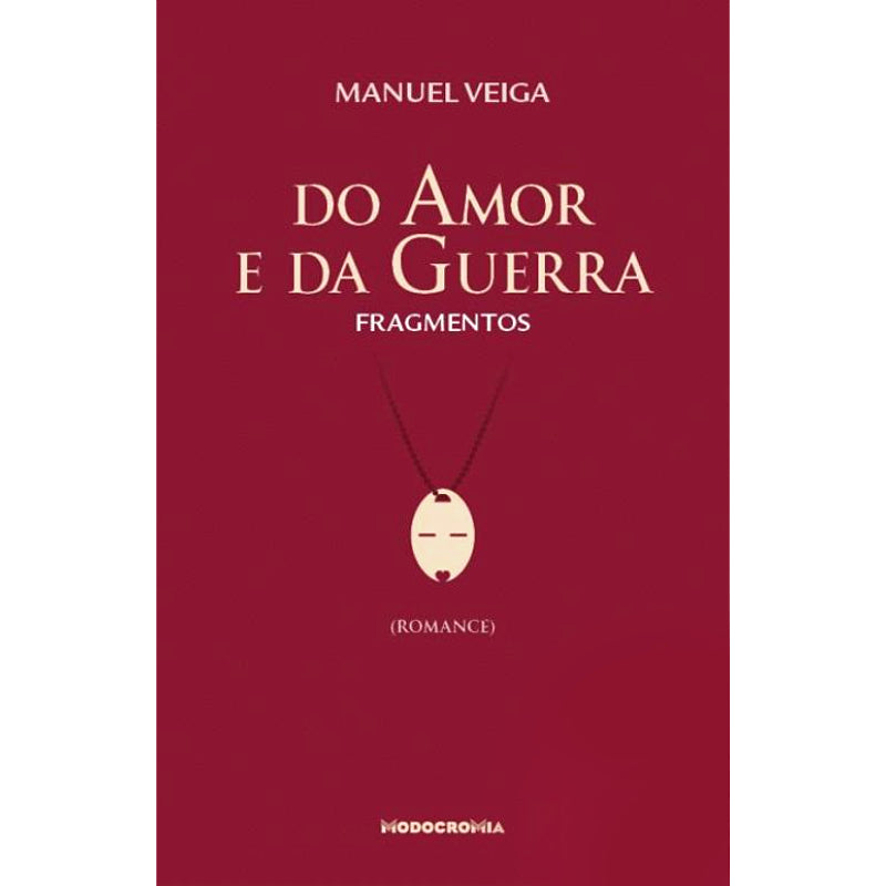 Do Amor e da Guerra