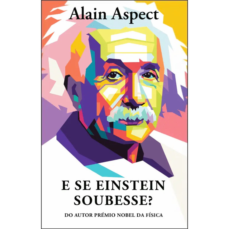 E se Einstein Soubesse?