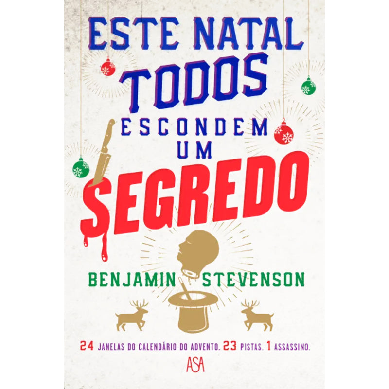 Este Natal Todos Escondem um Segredo