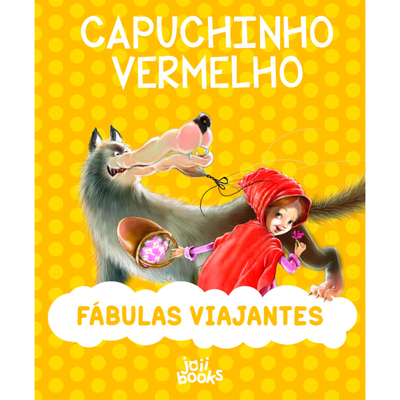 Fábulas Viajantes: Capuchinho Vermelho
