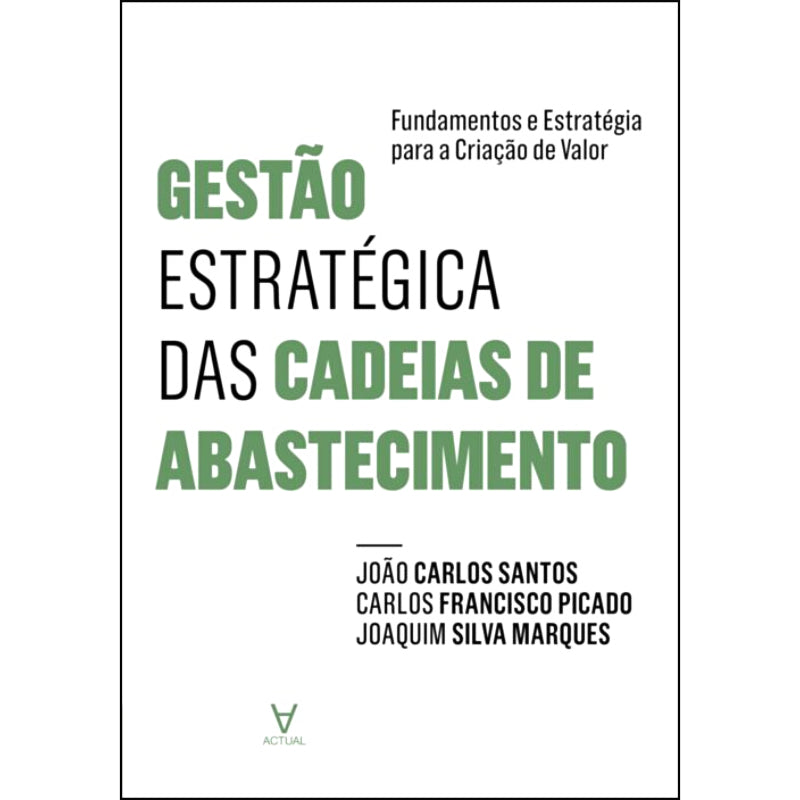 Gestão Estratégica das Cadeias de Abastecimento
