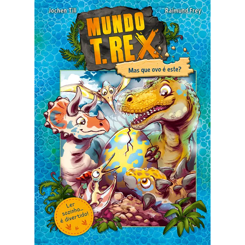 Mundo T. Rex 2: Mas que Ovo é Este?