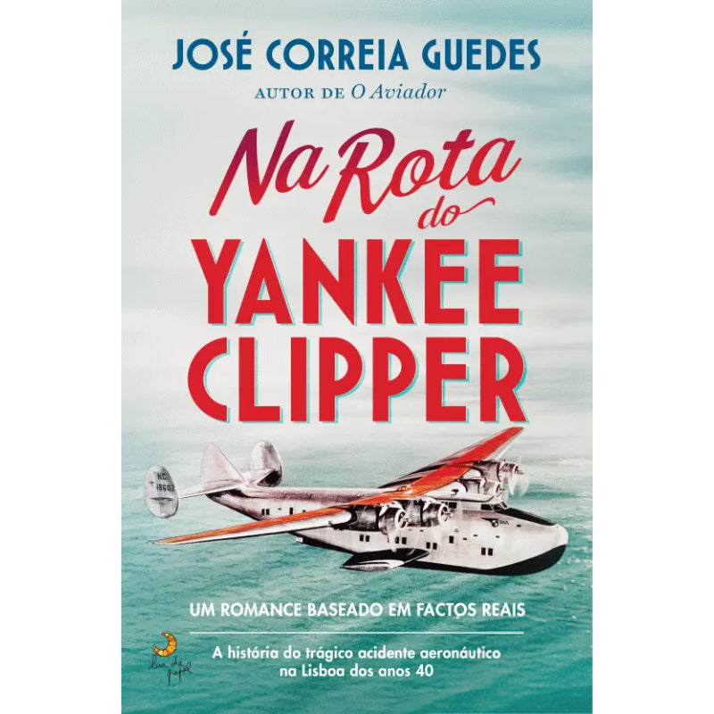 Na Rota do Yankee Clipper