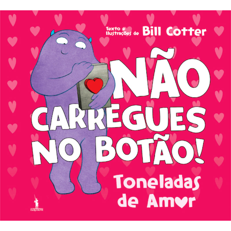 Não Carregues no Botão! Toneladas de Amor