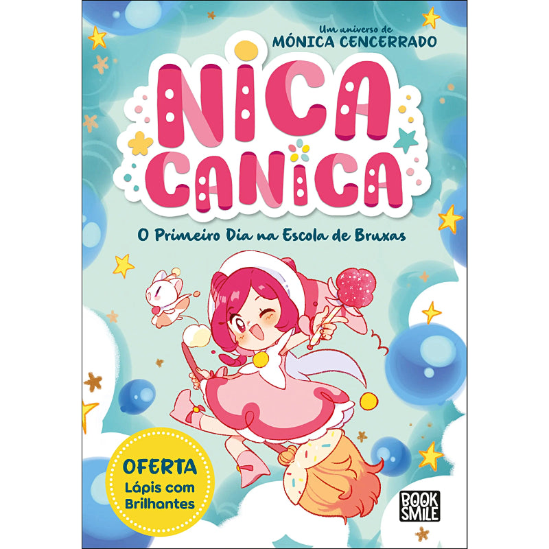 Nica Canica 1: O Primeiro Dia na Escola de Bruxas
