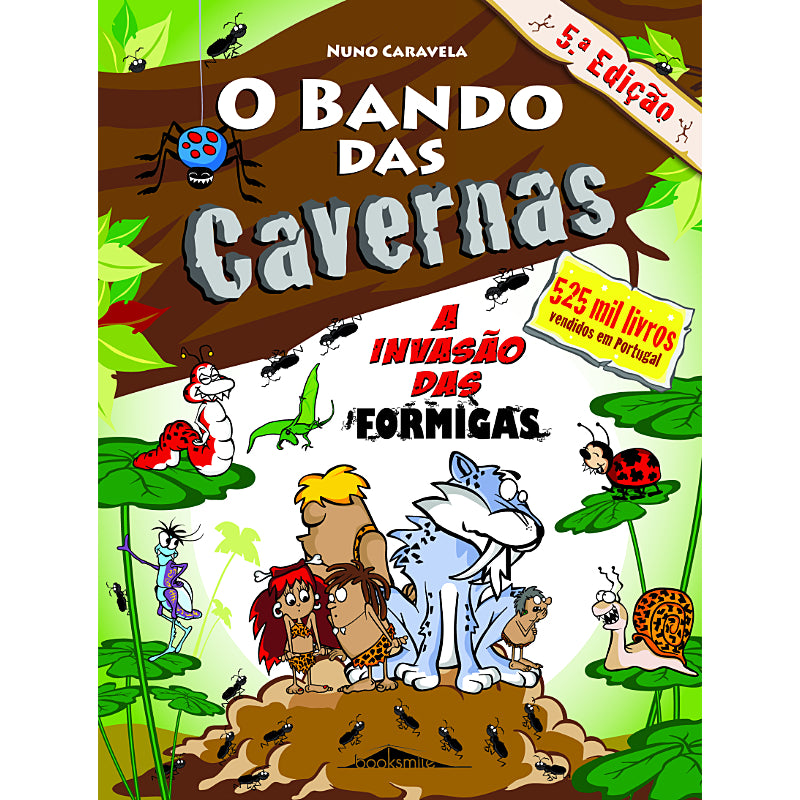 O Bando das Cavernas 17: A Invasão das Formigas