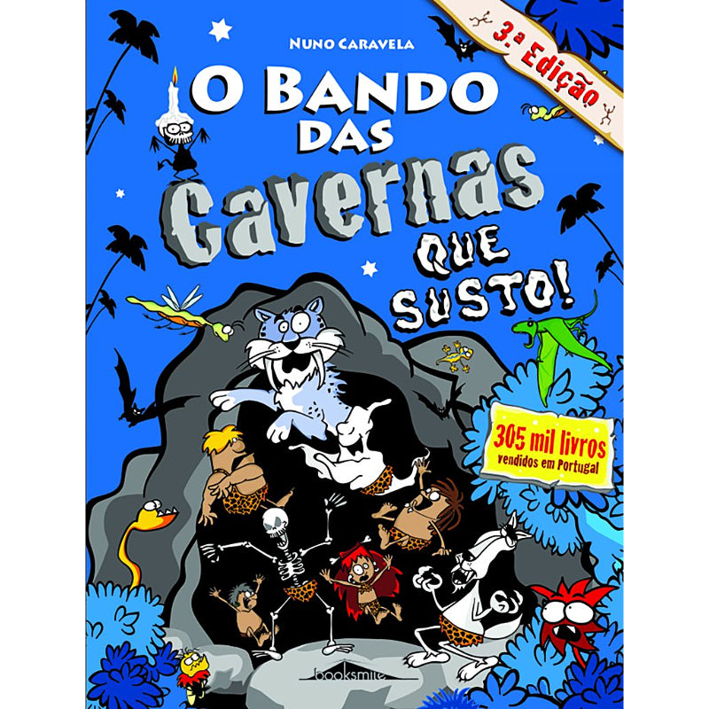 O Bando das Cavernas 19: Que Susto!
