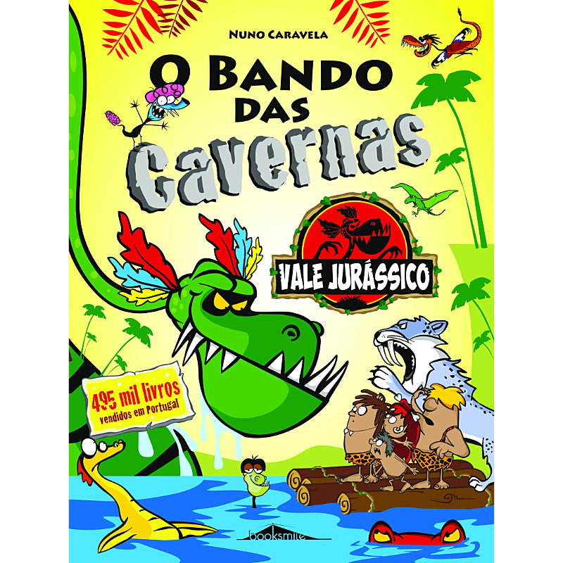 O Bando das Cavernas 25: Vale Jurássico