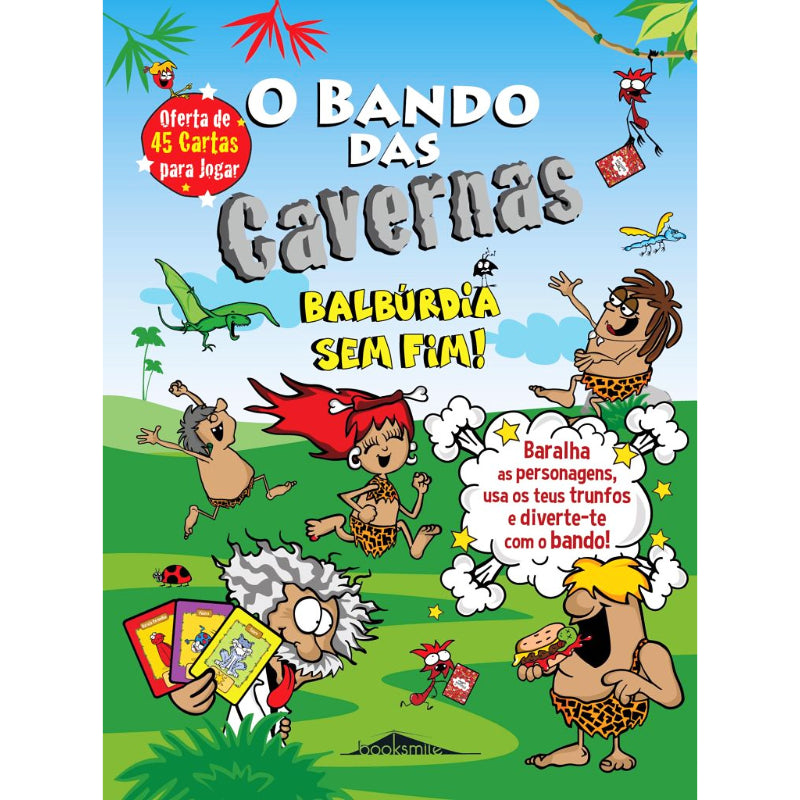 O Bando das Cavernas: Balbúrdia Sem Fim!