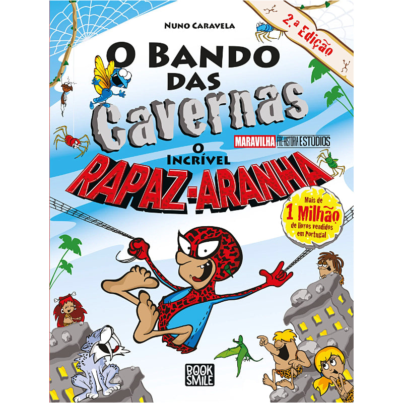 O Bando das Cavernas 45: O Incrível Rapaz-Aranha