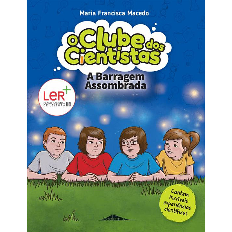 O Clube dos Cientistas 6: A Barragem Assombrada