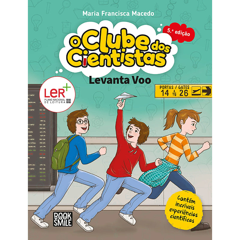 O Clube dos Cientistas 7: Levanta Voo