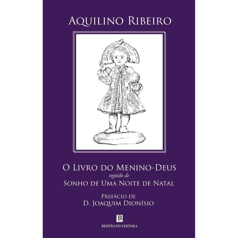 O Livro do Menino-Deus seguido de Sonho de Uma Noite de Natal