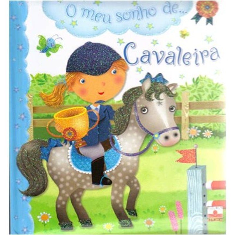 O Meu Sonho de … Cavaleira