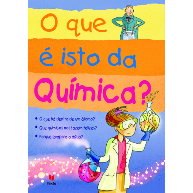 O Que é Isto da Química?