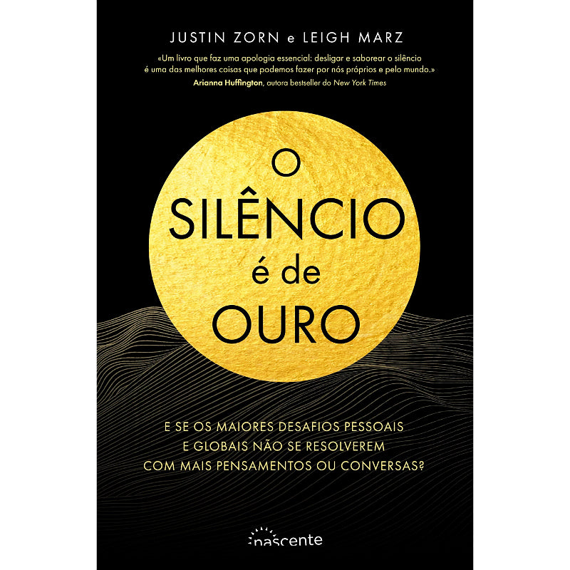 O Silêncio é de Ouro
