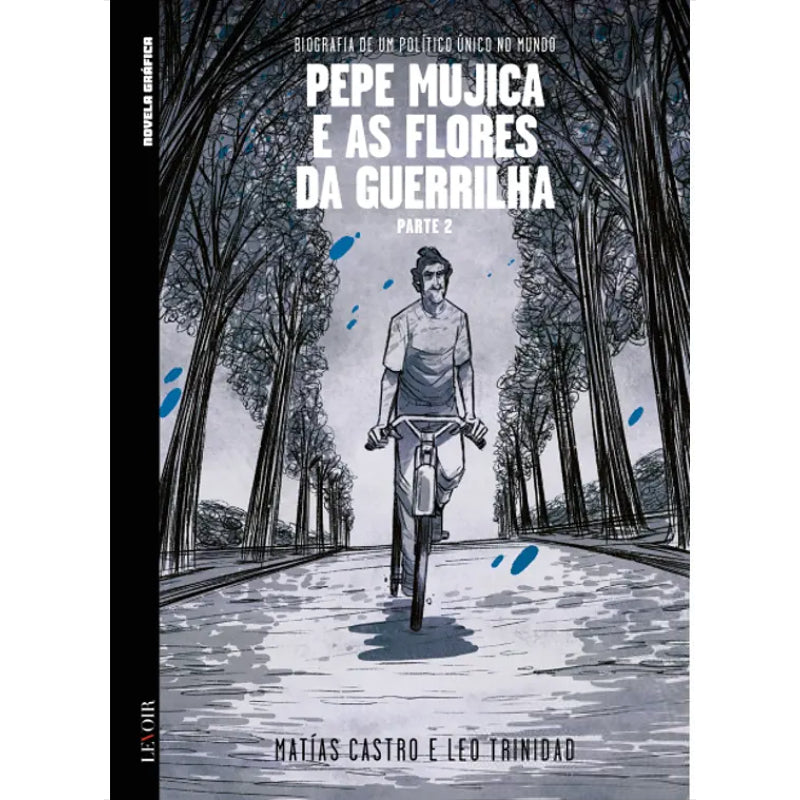 Pepe Mujica e as Flores da Guerrilha - Parte 2