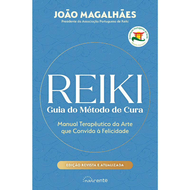 Reiki: Guia do Método de Cura