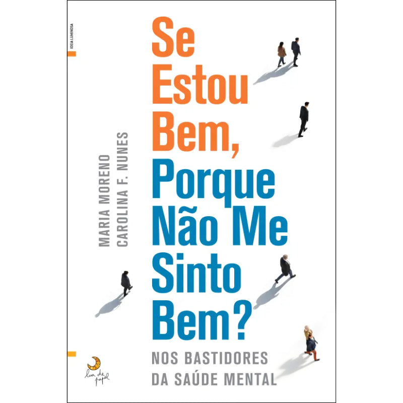 Se Estou Bem, Porque Não Me Sinto Bem?