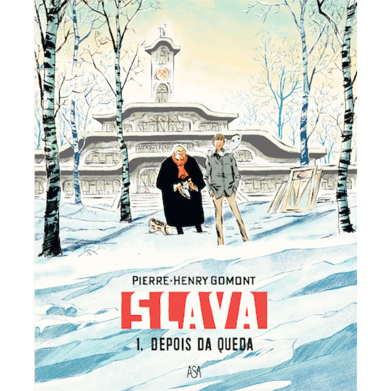 Slava 1: Depois da Queda