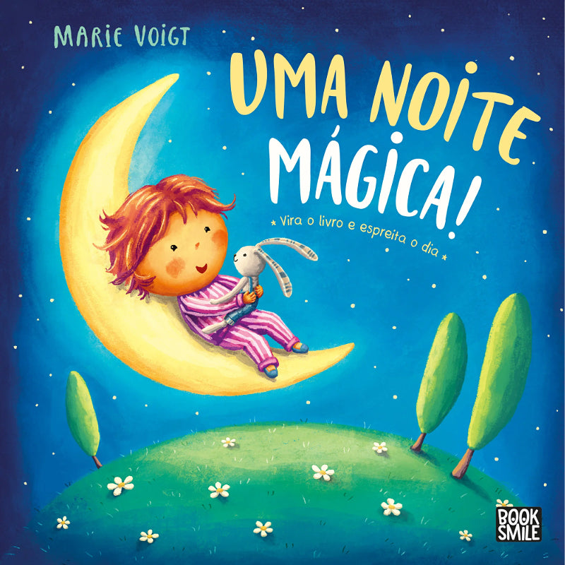 Uma Noite Mágica! Um Dia Brilhante!