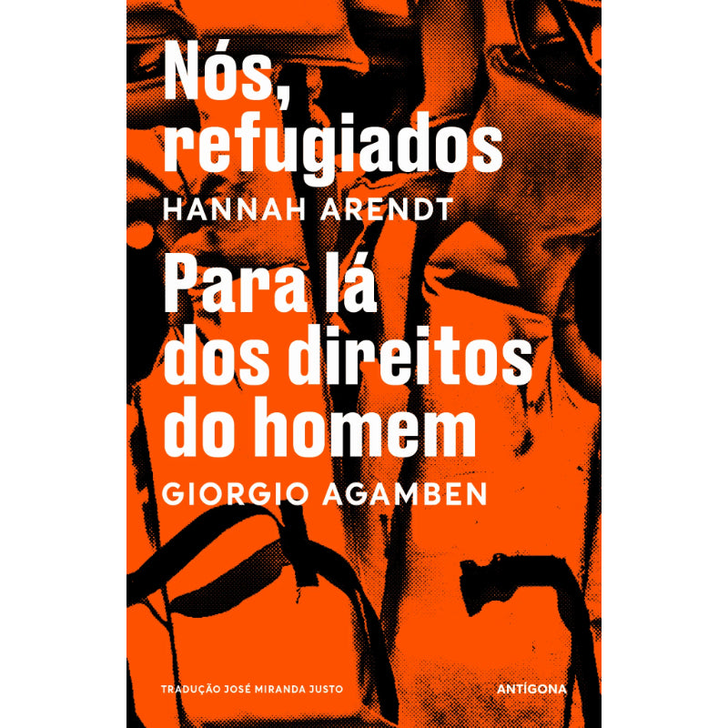 Nós, Refugiados | Para Lá dos Direitos do Homem