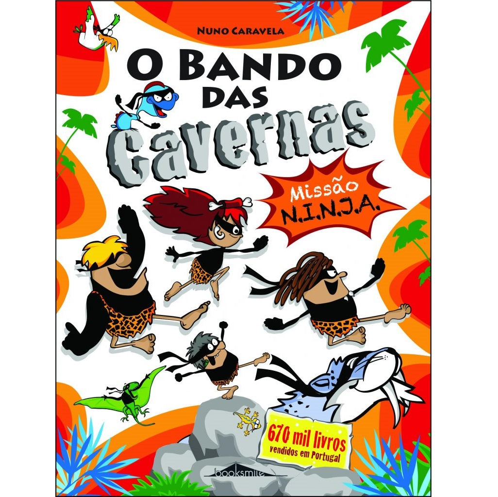 O Bando das Cavernas 30: Missão N.I.N.J.A.