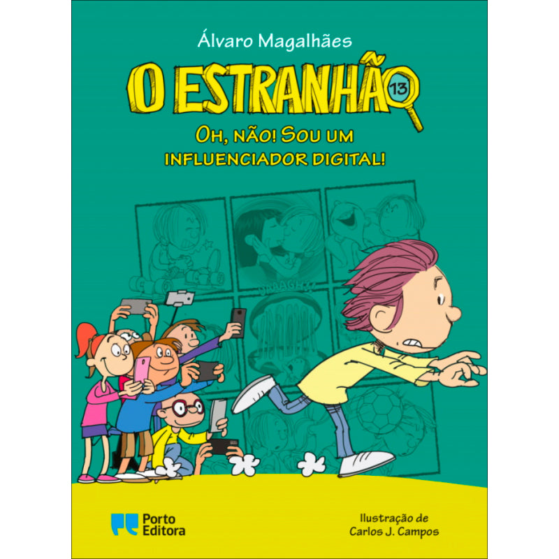 O Estranhão 13: Oh, não! Sou um influenciador digital!