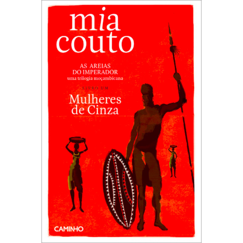 As Areias do Imperador: Mulheres de Cinza